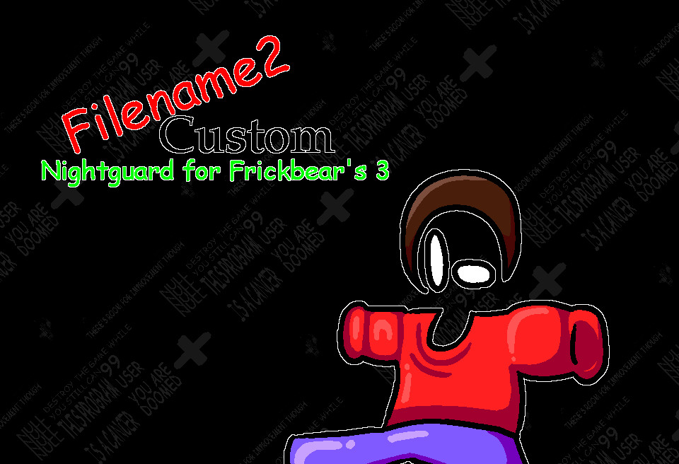 Filename2 Custom Guard