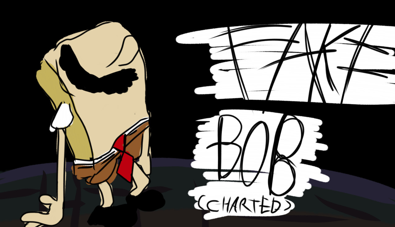 FNF FakeBob (Charted)