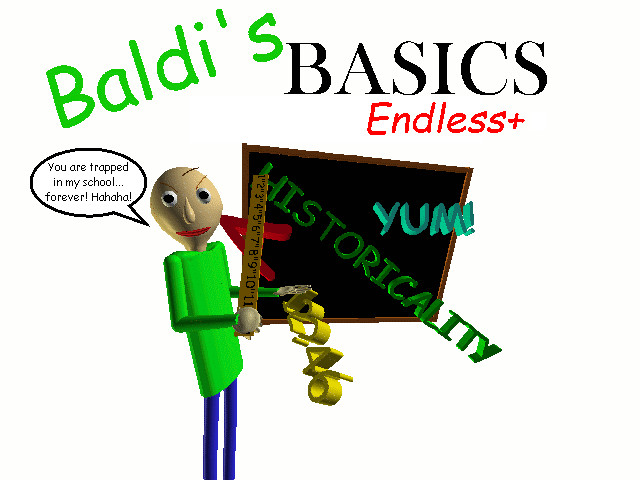 Baldi's Basics Endless+