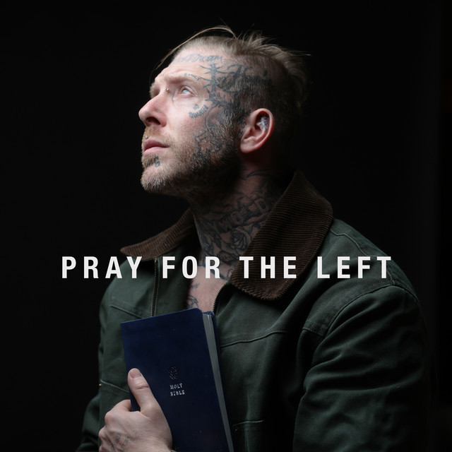 Pray for the Left by Tom Macdonald