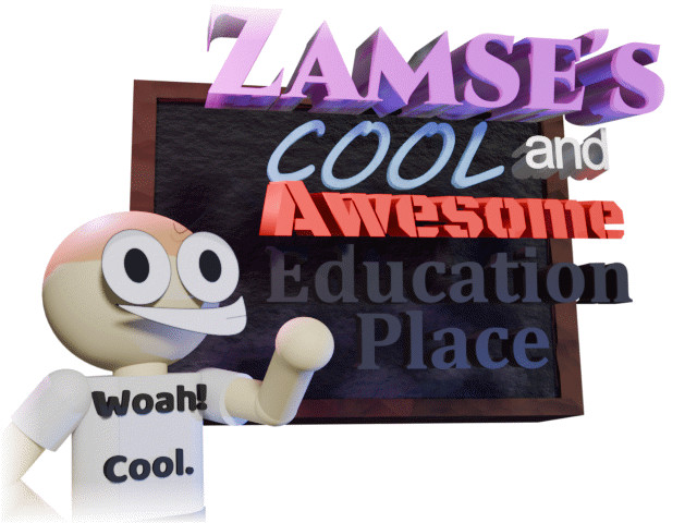 Zamse's Cool and Awesome Education Place: Remaster