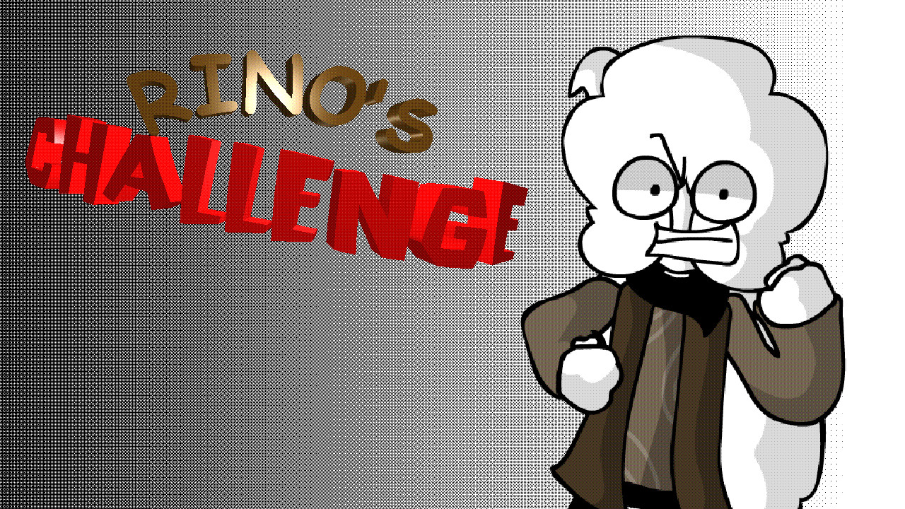 RINO'S CHALLENGE (A mod for a friend)