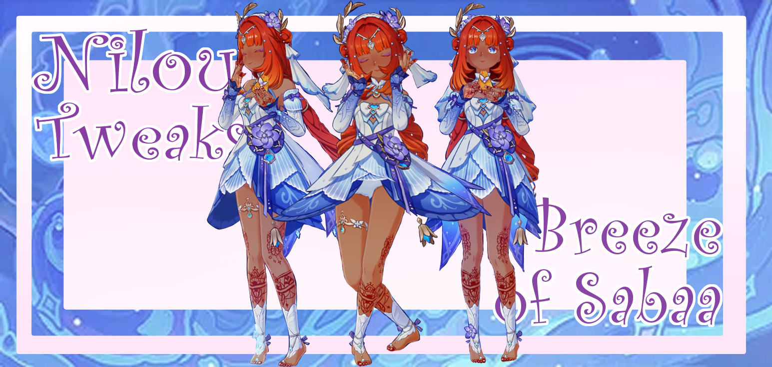 Nilou Tweaks - Breeze of Sabaa