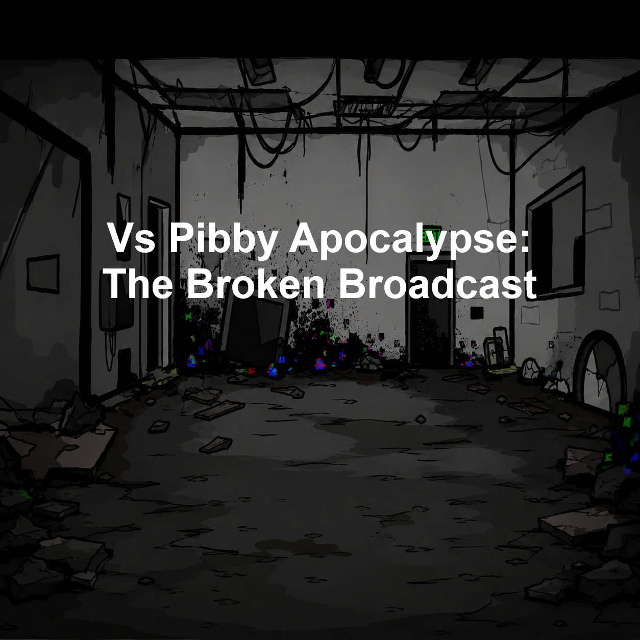 Vs Pibby Apocalypse: The Broken Broadcast