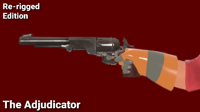 The Adjudicator Re-Rigged Edition