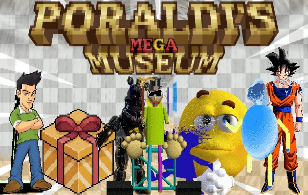 Poraldi's MegaMuseum