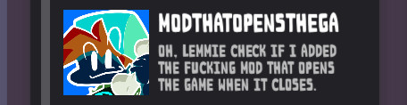 Mod That Opens The Game When You Close It