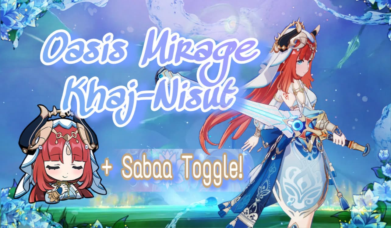 Oasis Mirage Khaj-Nisut - Nilou Weapon Recolor
