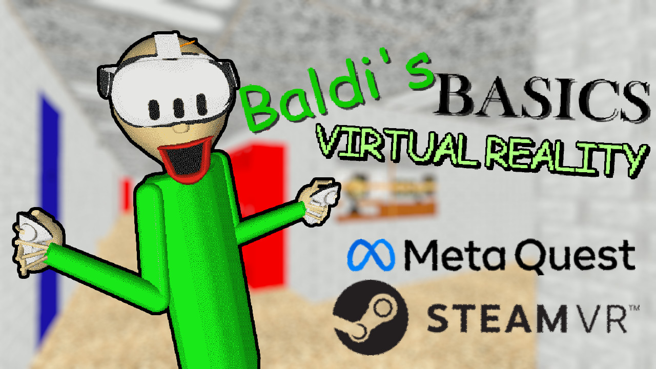 Baldi's Basics VR