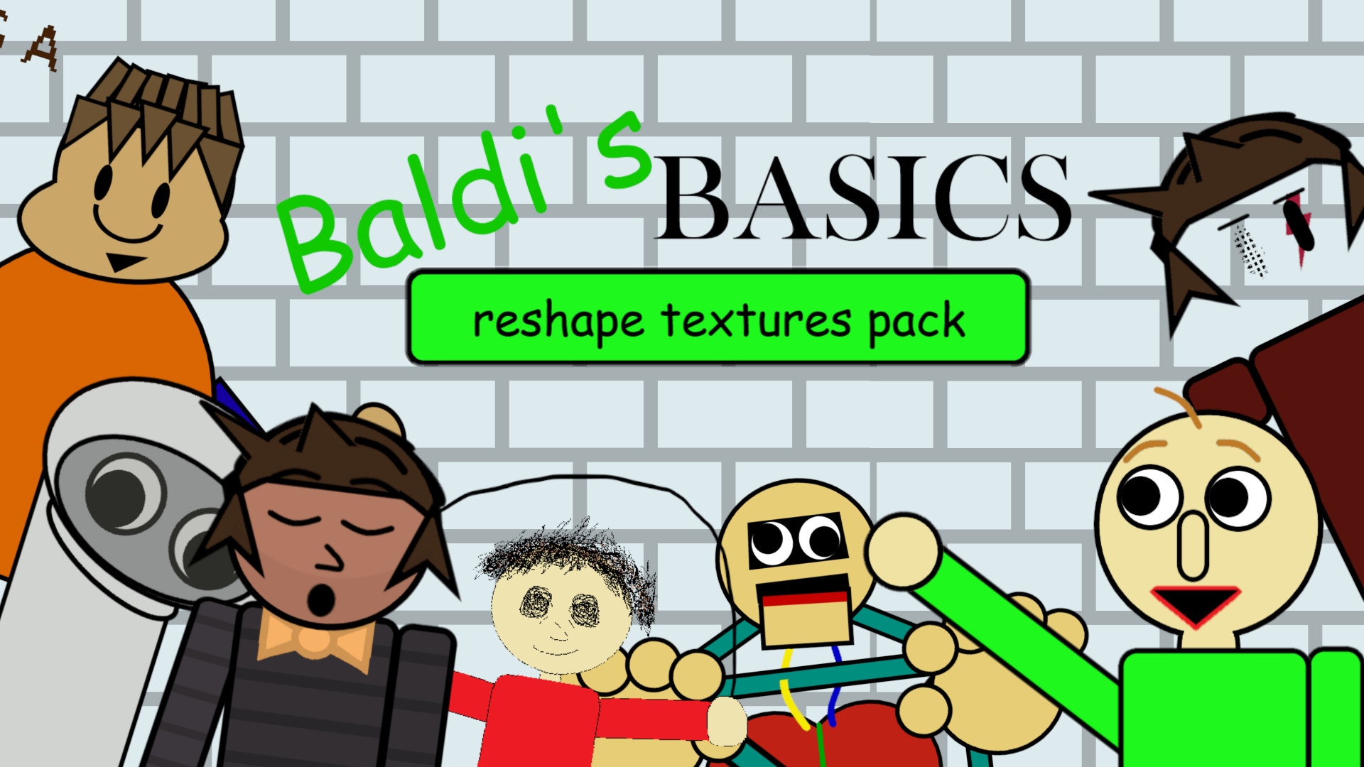 Baldi's Basics Reshape Textures Pack(Early Build)