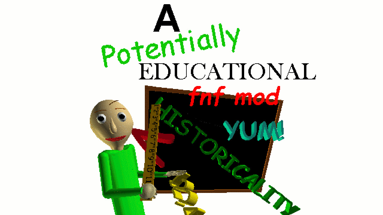 A POTENTIALLY EDUCATIONAL FNF MOD!