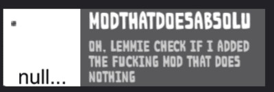 Mod That Does Absolutely Nothing