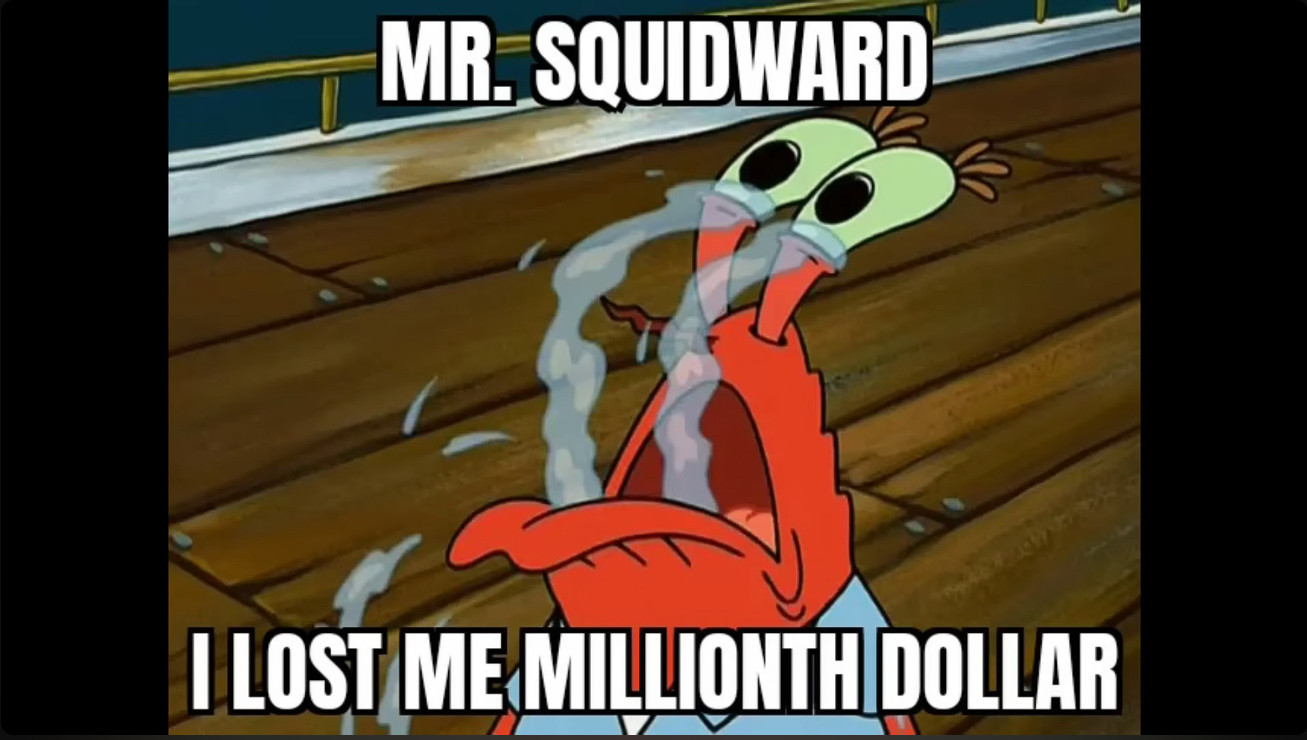 Screenshot of MR. SQUIDWARD GET SOME BITCHES - SpongeBob Meme