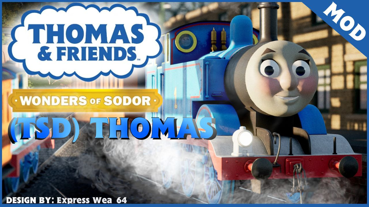 TSD) Thomas by Express Wea_64 Mod for Thomas And Friends Wonders
