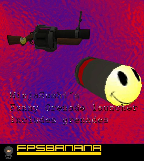 Ninjasushi's Funny Grenade Launcer-Includes nades