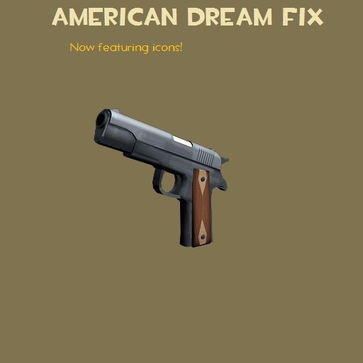 The American Dream: Fixed at last.