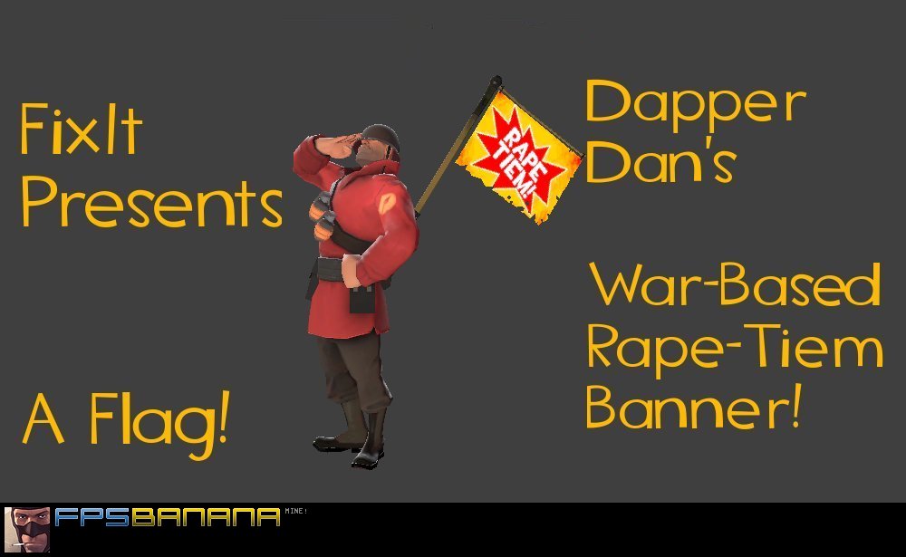FixIt's 'Rape-Tiem' Buff Banner (BLU Update!)
