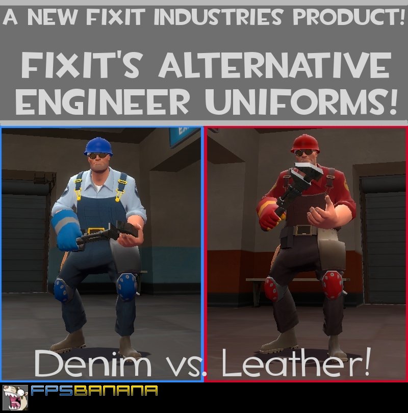 FixIt's Alternative Engie Uniforms!