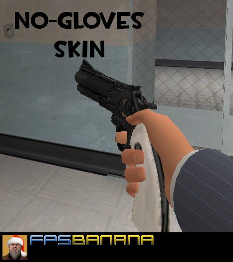 No-Gloves Skin