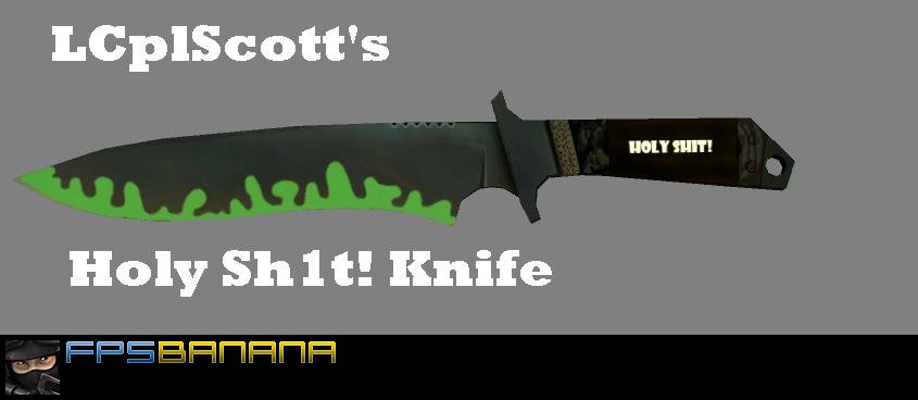 Holy Sh1t Knife