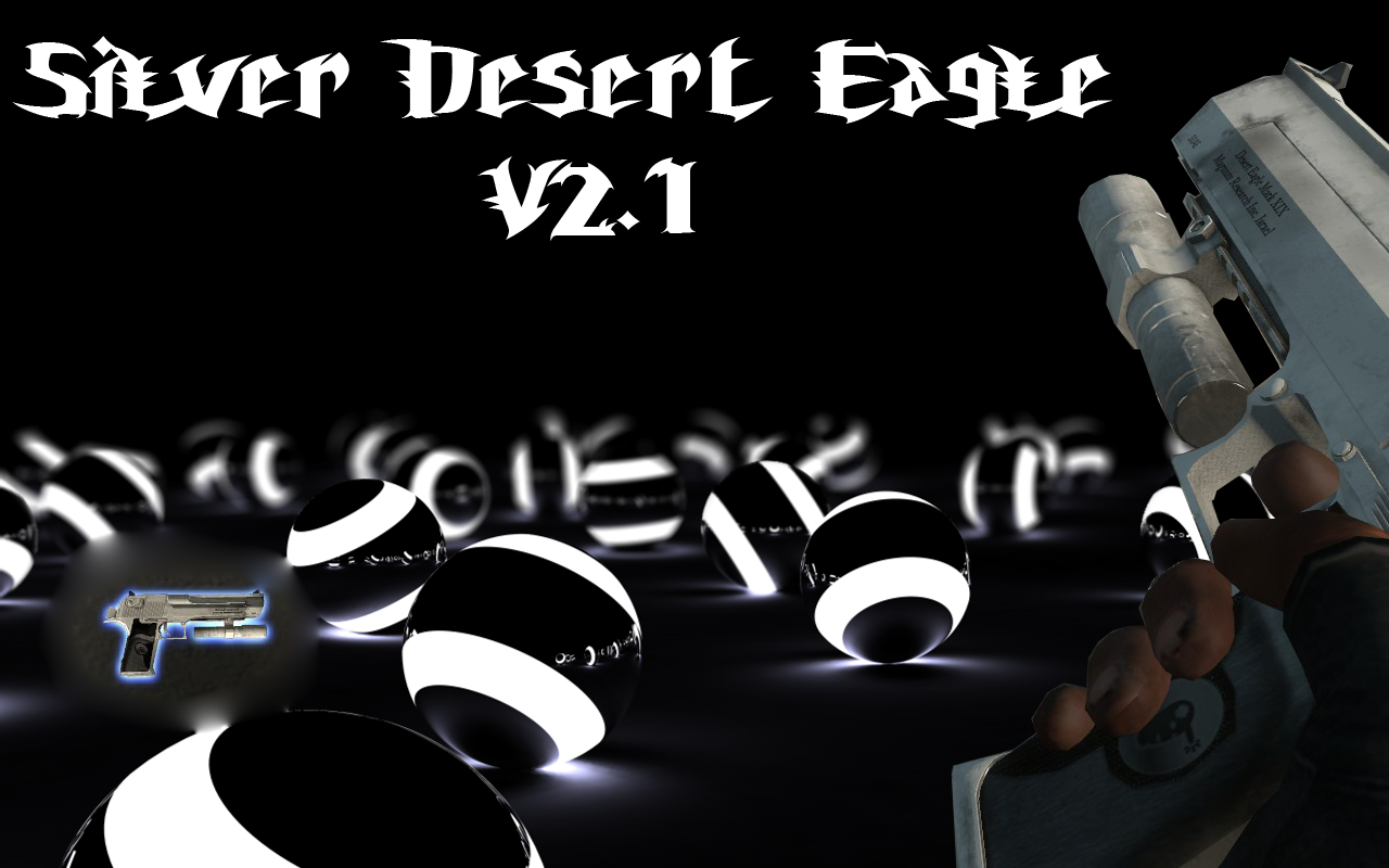 Silver Desert Eagle V.2.1 (Fixed)