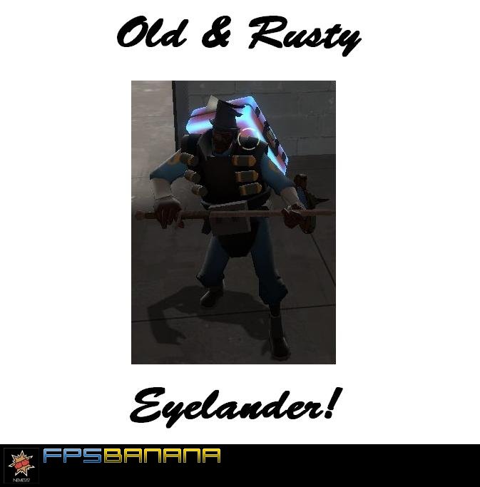 Old & rusty Eyelander