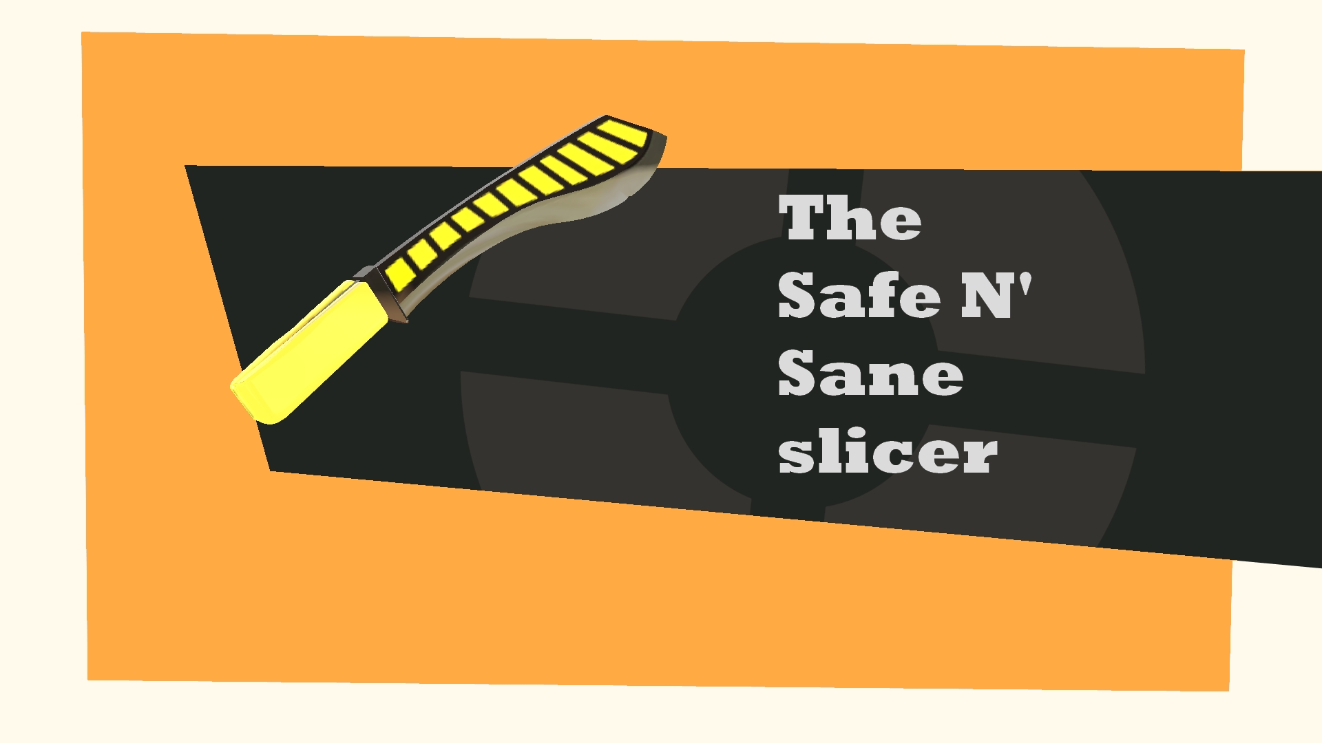 The Sniper's Safe N' Sane Slicer