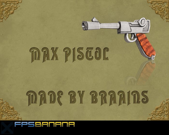Max Pistol