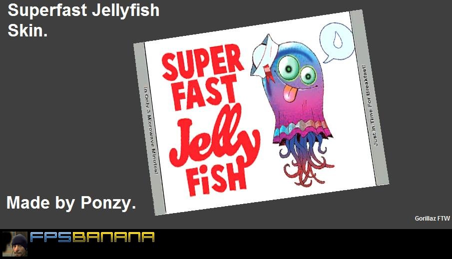 Superfast Jellyfish