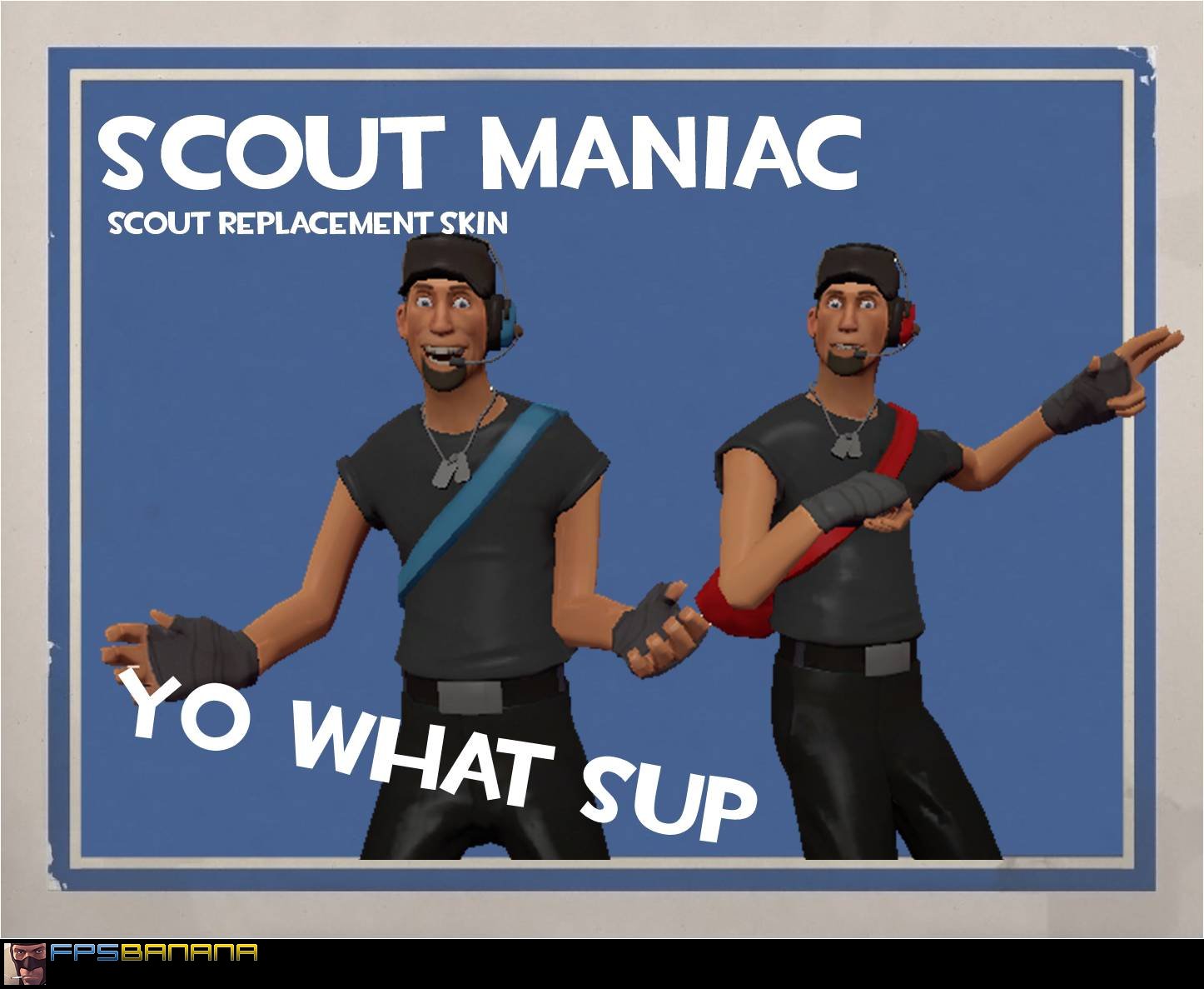 Scout maniac