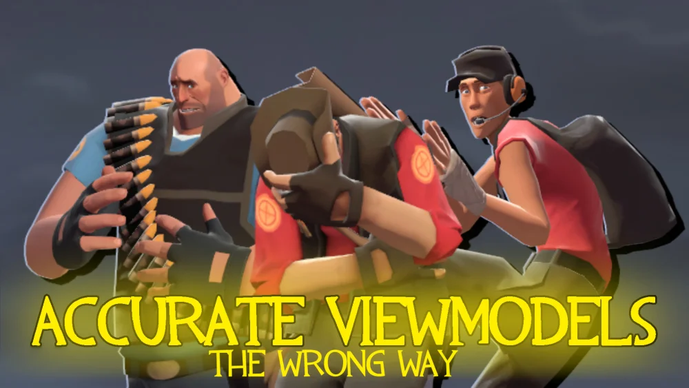 Accurate Viewmodels Mod for Team Fortress 2 | TF2 Mods