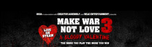 Make War Not Love - Prize 2