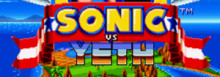 Sonic vs Yeth