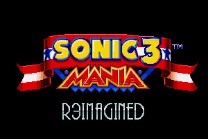 Sonic 3 A.I.R. Mania R3imagined [Sonic 3 A.I.R.] [Projects]