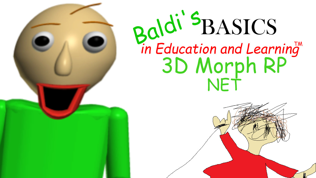 Baldi's Basics 3D Morph RP NET! RBLX Project for Baldi's Basics | Baldi ...