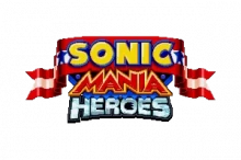 Sonic Mania Heroes