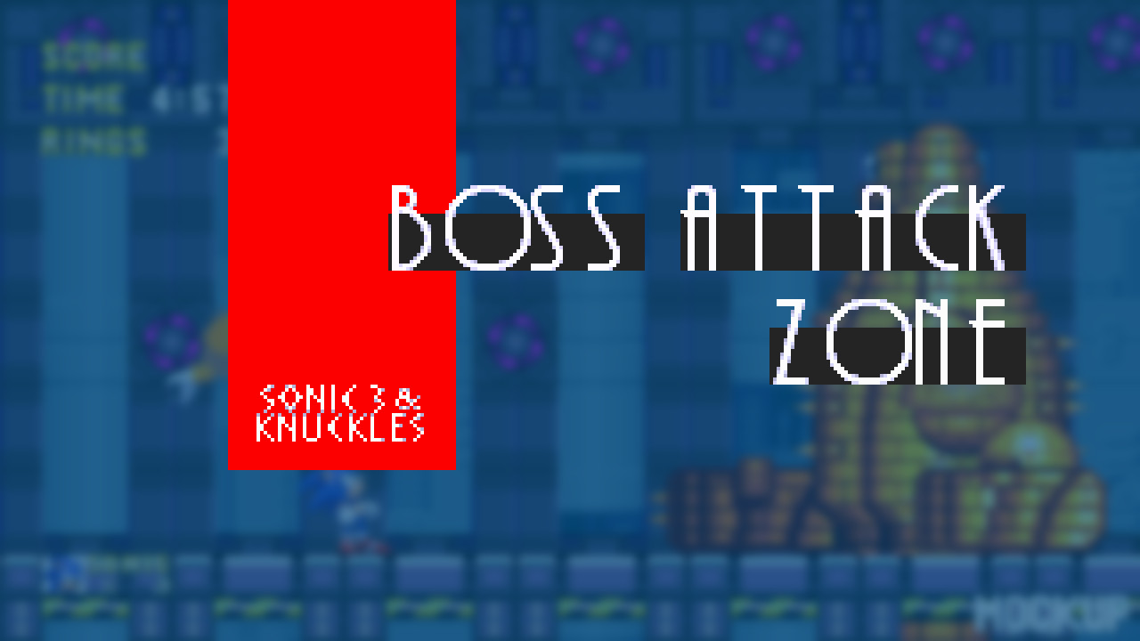 Boss Attack Zone [Sonic 3 A.I.R.] [Requests]