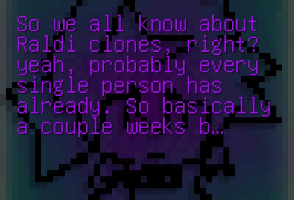 Raldi Ripof Why we shouldn't immediately hate a raldi ripoff Forum Thread for Baldi ...