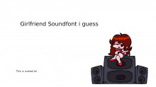 Girlfriend Soundfont