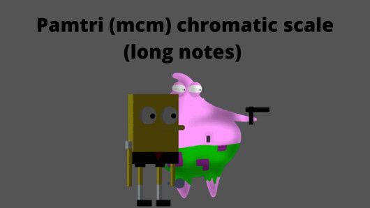 Pamtri (mcm) chromatic scale (long notes) [Friday Night Funkin