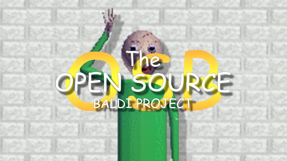 Every open source of Baldi's Basics Plus is personalized : r/BaldisBasicsEdu