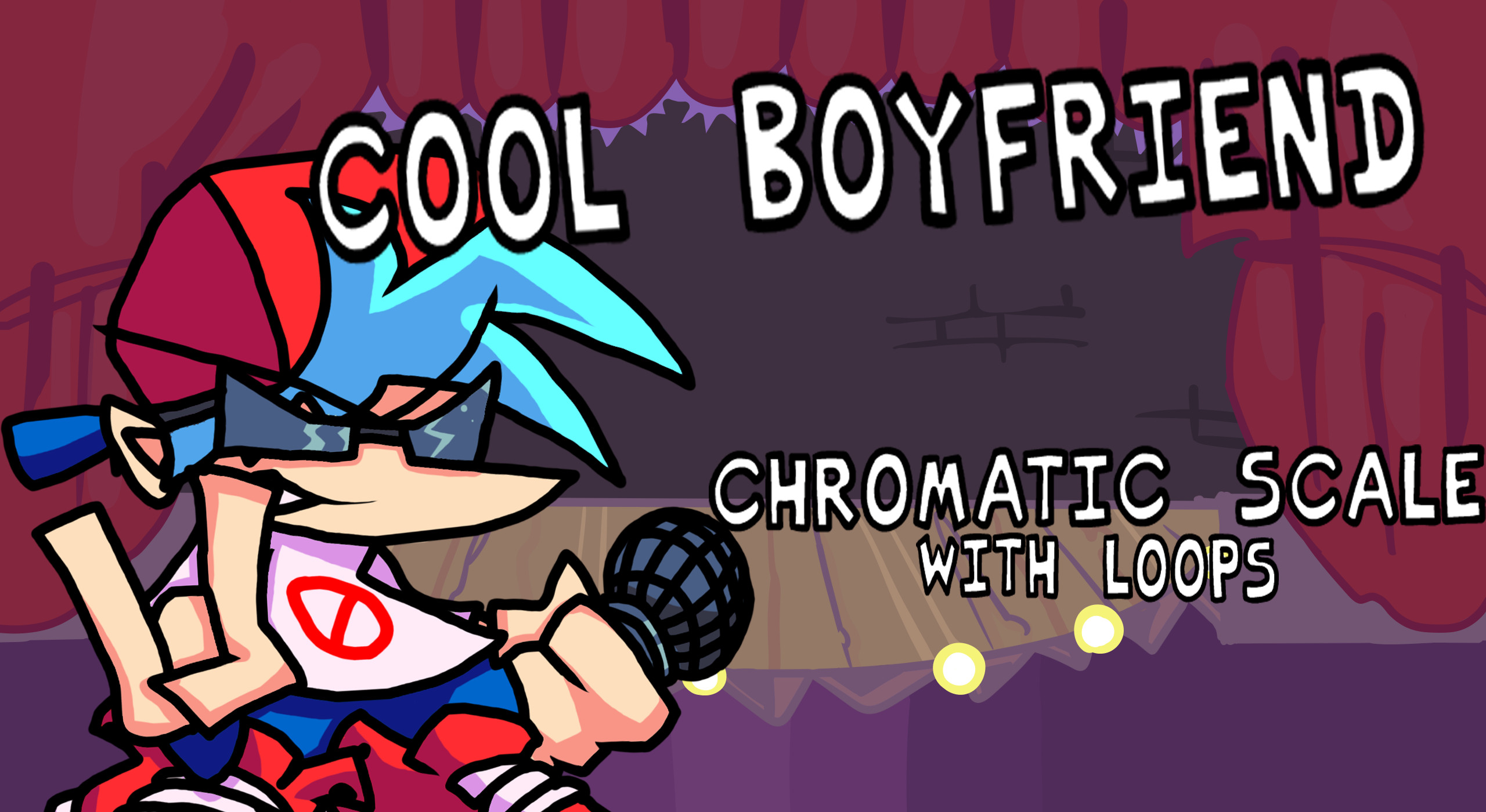 Cool Boyfriend - Chromatic scale [Friday Night Funkin'] [Modding Tools]