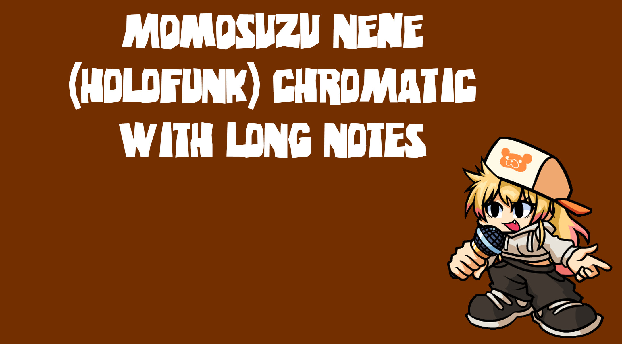 Holofunk Nene Chromatic with long notes [Friday Night Funkin'] [Modding