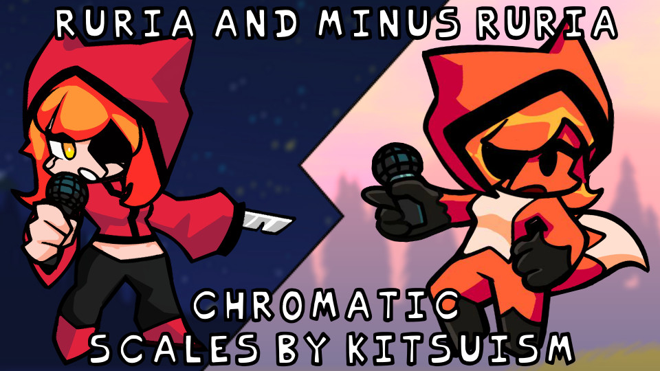 Kitsu's Ruria & Minus Ruria Chromatic Scales Modding Tool for Friday ...