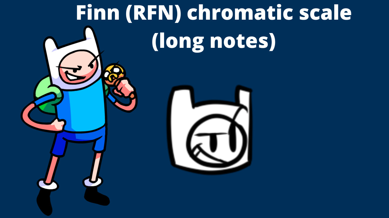 Finn (RFN) chromatic scale (long notes) [Friday Night Funkin'] [Modding