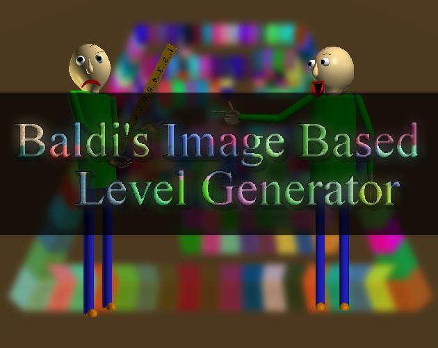 The Baldi Custom Map Helper Tool [Baldi's Basics] [Modding Tools]