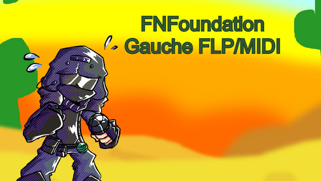 FNFoundation Gauche FLP/MIDI [Friday Night Funkin'] [Modding Tools]