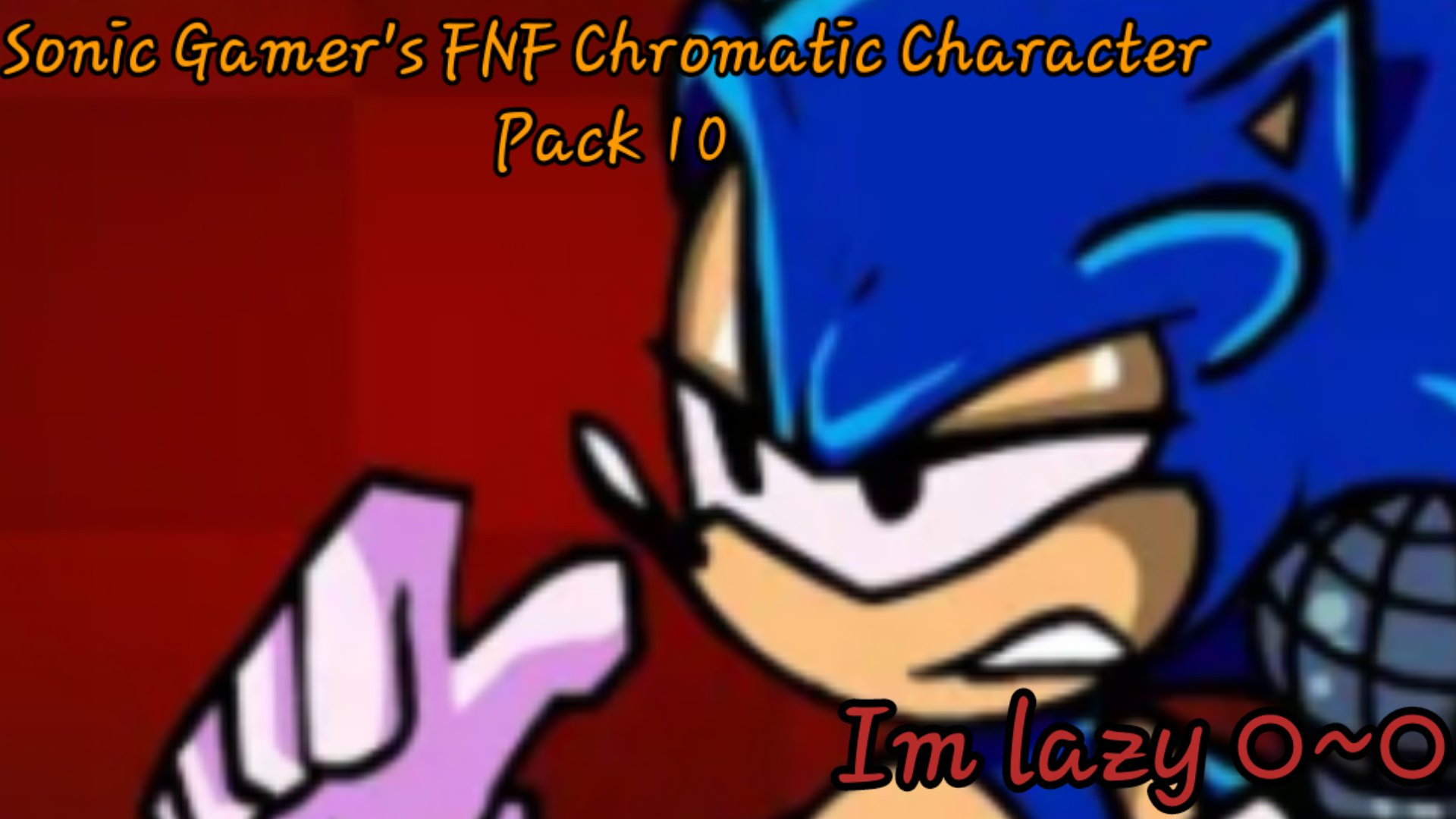 Sonic Gamer's FNF Chromatic Character Pack [Friday Night Funkin