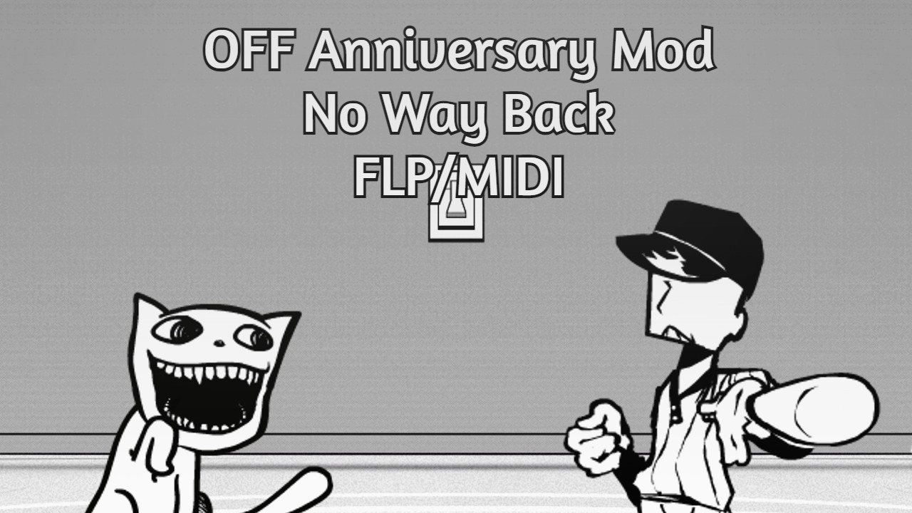 OFF Anniversary Mod No Way Back FLP/MIDI Modding Tool for Friday Night ...