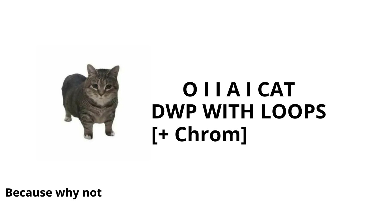 OIIAI CAT DWP WITH LOOPS Modding Tool for Friday Night Funkin' | FNF ...